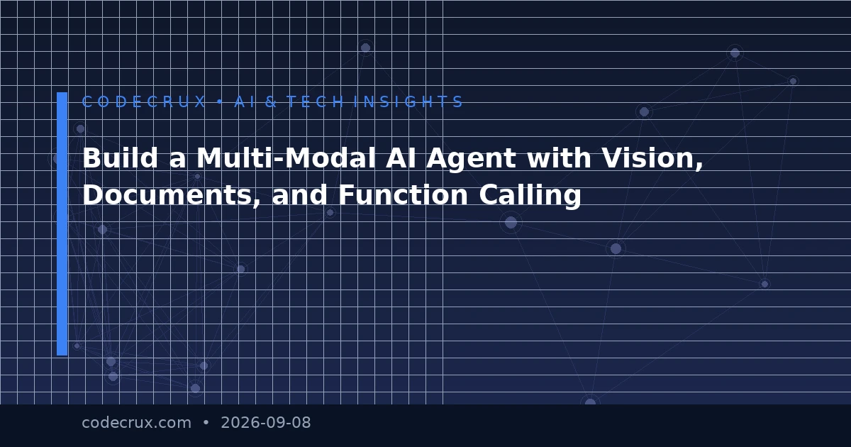 Build a Multi-Modal AI Agent with Vision, Documents, and Function Calling