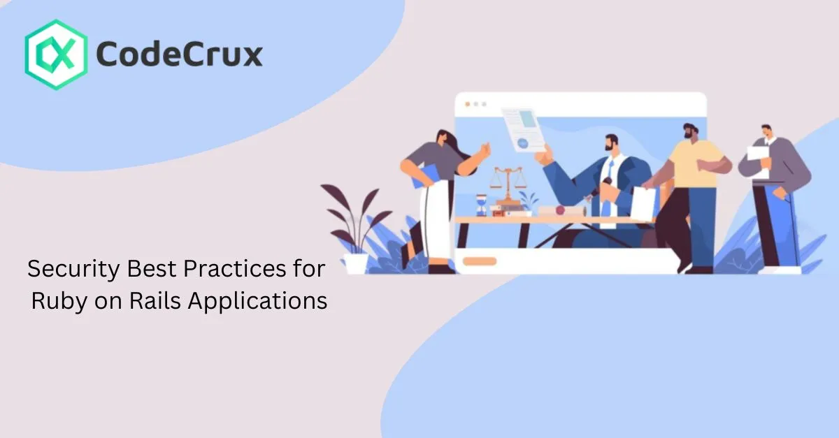 Security Best Practices for Ruby on Rails Applications