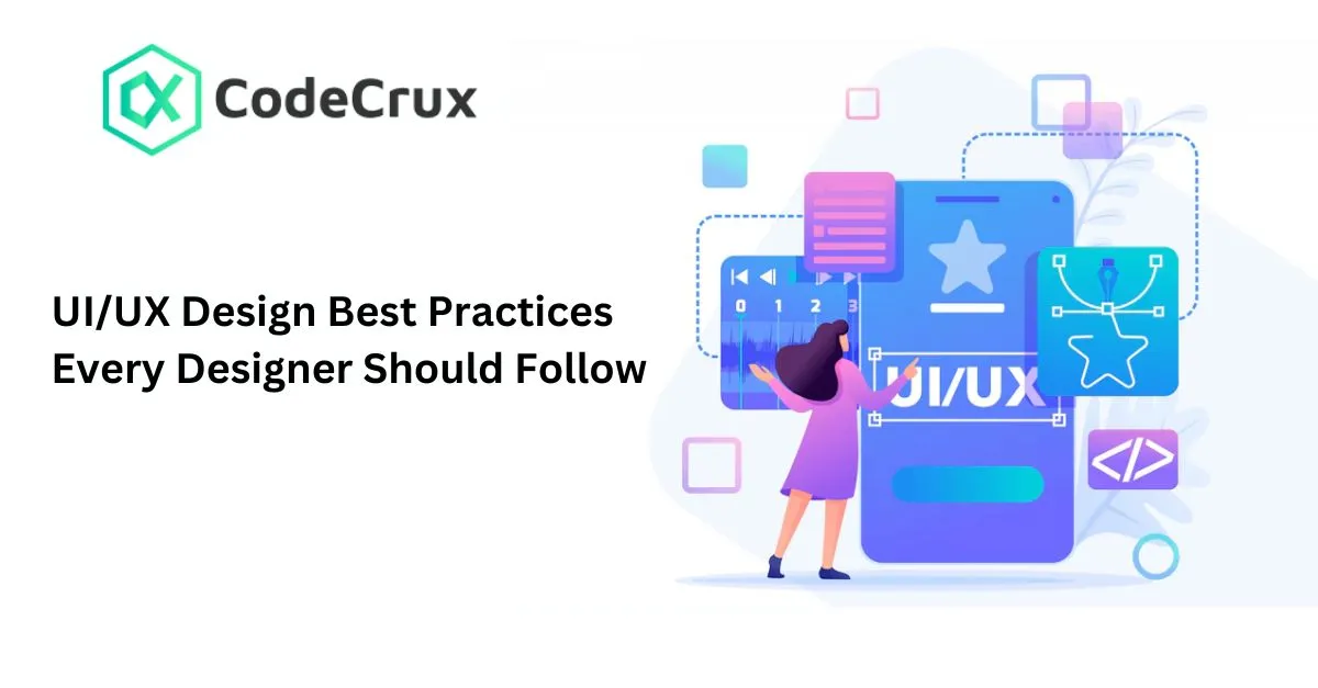 UI/UX Design Best Practices Every Designer Should Follow